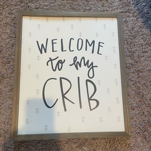 Welcome to my crib sign for nursery